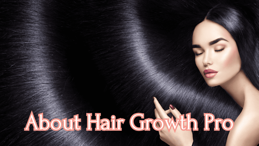 About Hair Growth Pro